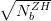 ∘ --ZH-
  N b