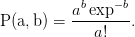           abexp &minus;b
P(a,b ) = --------.
             a!
      
